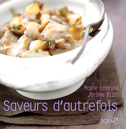 Livre Saveurs d'autrefois - Marie Leteuré (Livre d'occasion) - ISBN 2263037195