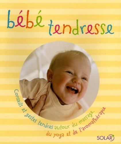 Livre Bébé tendresse (Livre d'occasion) - ISBN 2263041931