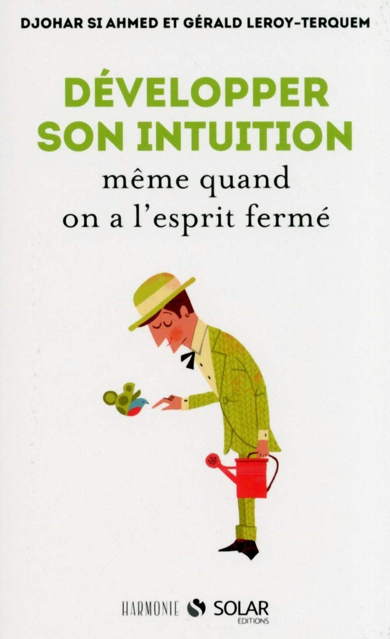 Livre Développer son intuition même quand on a l'esprit fermé - Djohar Si Ahmed (Livre d'occasion...