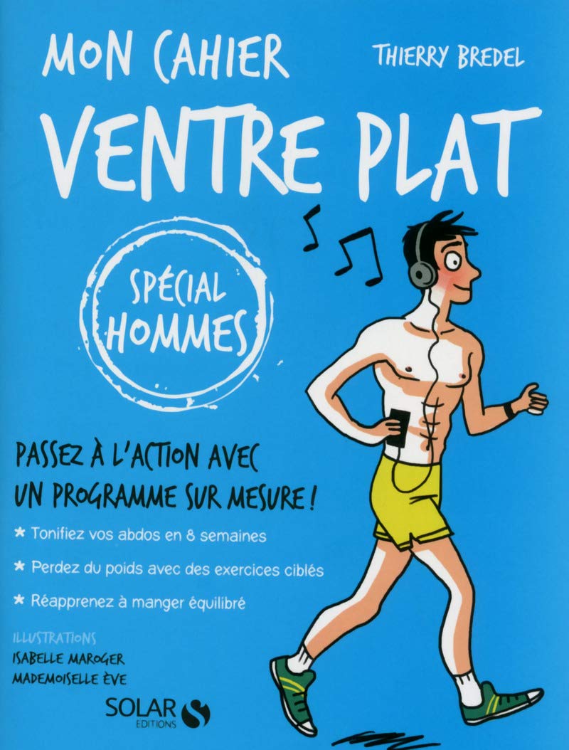 Livre Mon cahier ventre plat : spécial homme - Thierry Bredel (Livre d'occasion) - ISBN 2263064729