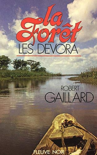 Livre La forêt les dévora - Robert Gaillard (Livre d'occasion) - ISBN 2265002062