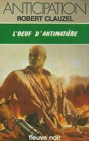 Livre L'oeuf d'antimatière - Robert Clauzel (Livre d'occasion) - ISBN 2265004219