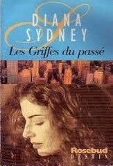 Livre Les griffes du passé - Diana Sydney (Livre d'occasion) - ISBN 2265050881