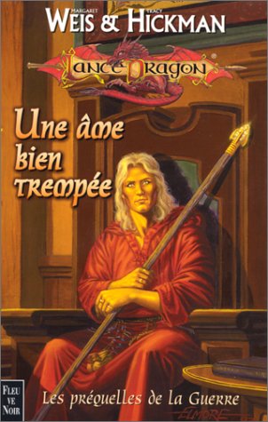 Livre Une âme bien trempée - Margaret Weis (Livre d'occasion) - ISBN 2265068438