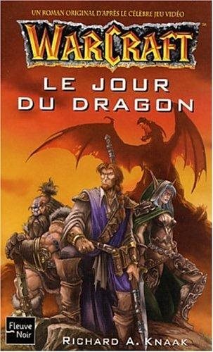 Livre Le jour du dragon - Richard A. Knaak (Livre d'occasion) - ISBN 2265075086