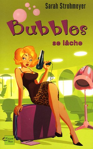 Livre Bubbles se fâche - Sarah Strohmeyer (Livre neuf) - ISBN 2265082171
