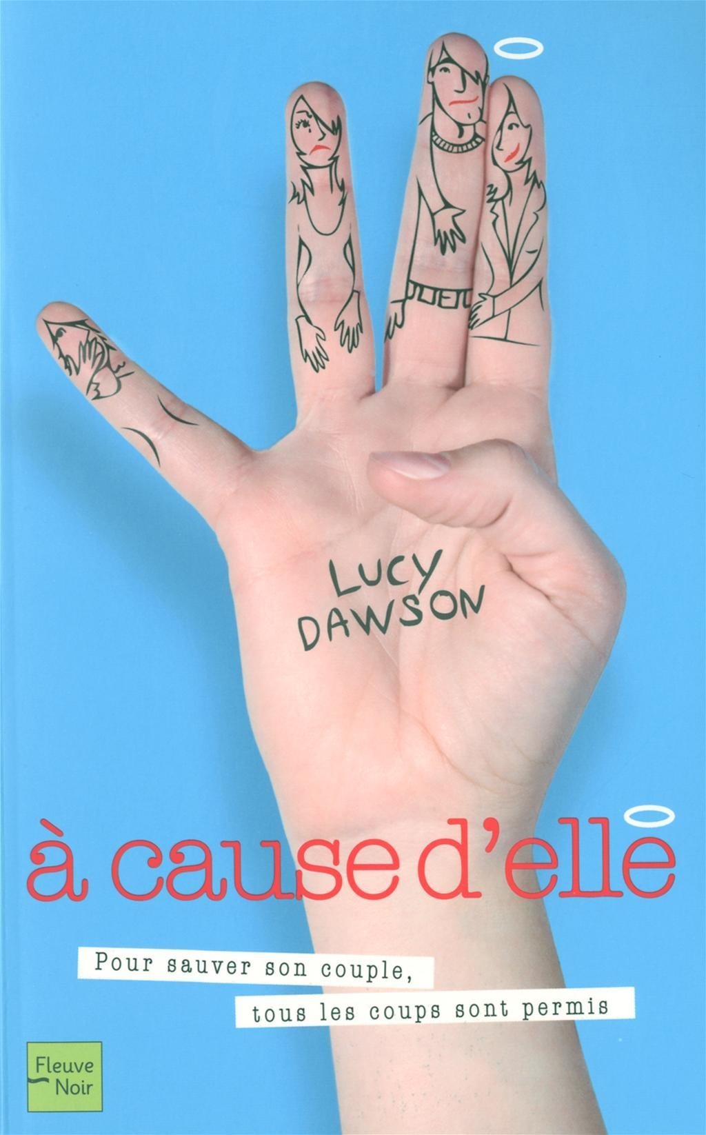 Livre À cause d'elle - Lucy Dawson (Livre d'occasion) - ISBN 2265088587