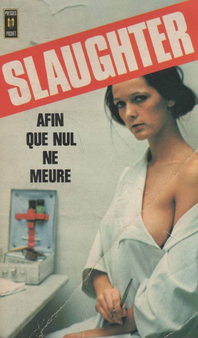 Livre Afin que nul ne meurre - Frank Gill Slaughter (Livre d'occasion) - ISBN 2266000543