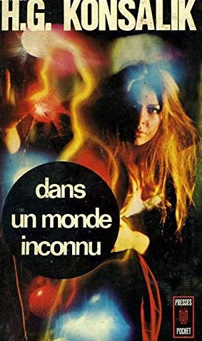 Livre Dans un monde inconnu - H.G. Konsalik (Livre d'occasion) - ISBN 2266001108