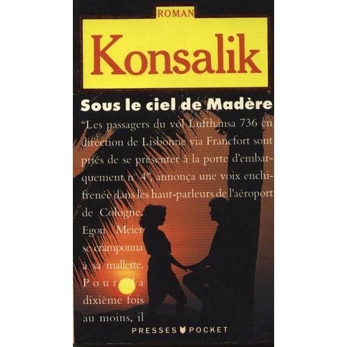 Livre Sous le ciel de Madère - Konsalik (Livre d'occasion) - ISBN 2266031252