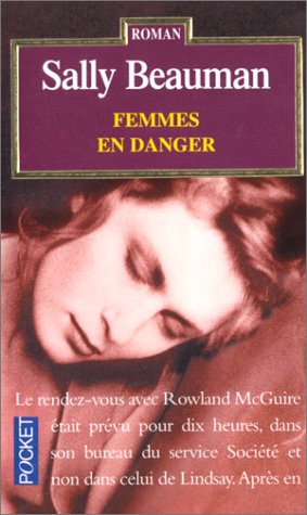 Livre Femmes en danger - Sally Beauman (Livre d'occasion) - ISBN 2266085123