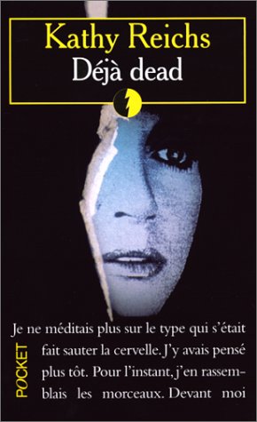 Déjà Dead - Kathy Reichs