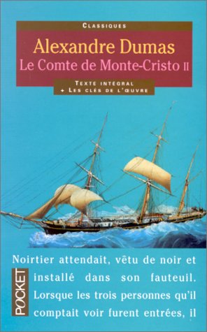 Le Comte de Monte-Cristo II - Alexandre Dumas