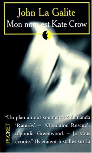 Livre Mon nom est Kate Crow - John La Galite (Livre d'occasion) - ISBN 2266090917