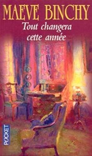 Tout changera cette année - Maeve Binchy