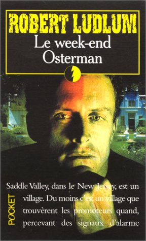 Livre Le week-end Osterman (Robert Ludlum) (Livre d'occasion) - ISBN 2266100947