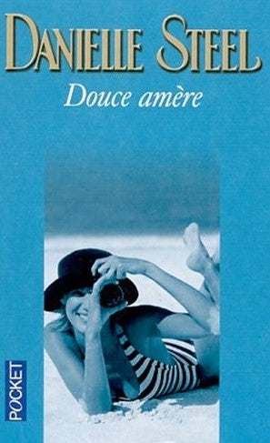 Douce amère - Danielle Steel