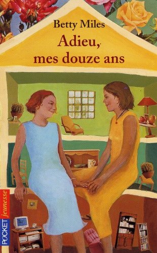 Livre Adieu, mes douze ans - Betty Miles (Livre neuf) - ISBN 2266123599