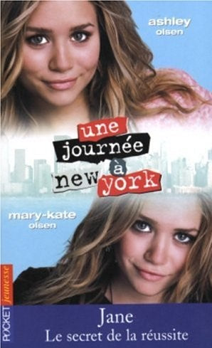 Livre Une journée à New York : Jane : Le secret de la réussite (Kylie Adams, Anne-Laure Malaval)...