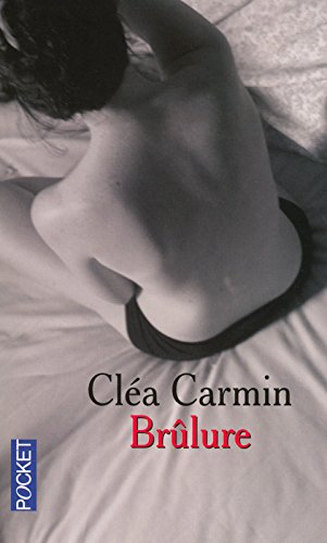 Livre Brûlure - Cléa Carmin (Livre d'occasion) - ISBN 2266141279