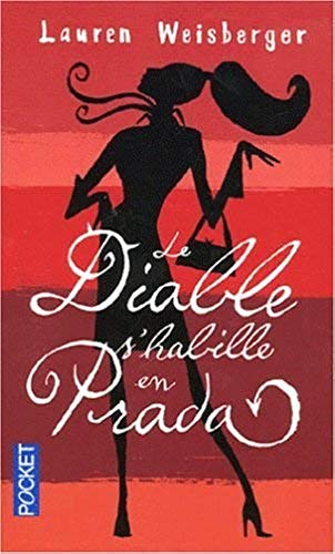 Le diable s'habille en Prada - Lauren Weisberger