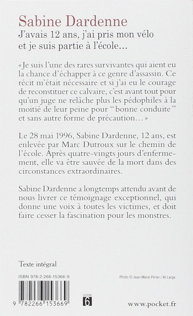 J'avais 12 ans, j'ai pris mon vélo et je suis partie à l'école... (Sabine Darenne)