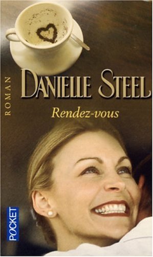 Livre Rendez-vous - Danielle Steel (Livre d'occasion) - ISBN 2266154362