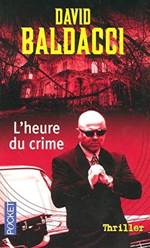 Livre ISBN 226616029X L'heure du crime (David Baldacci)