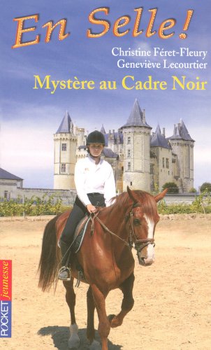 Livre ISBN 2266164503 En selle ! # 18 : Mystère au Cadre Noir (Christine Féret-Fleury)