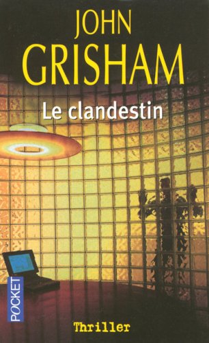 Le clandestin - John Grisham