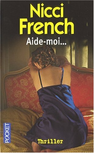 Livre Aide-moi... - Nicci French (Livre d'occasion) - ISBN 2266176277