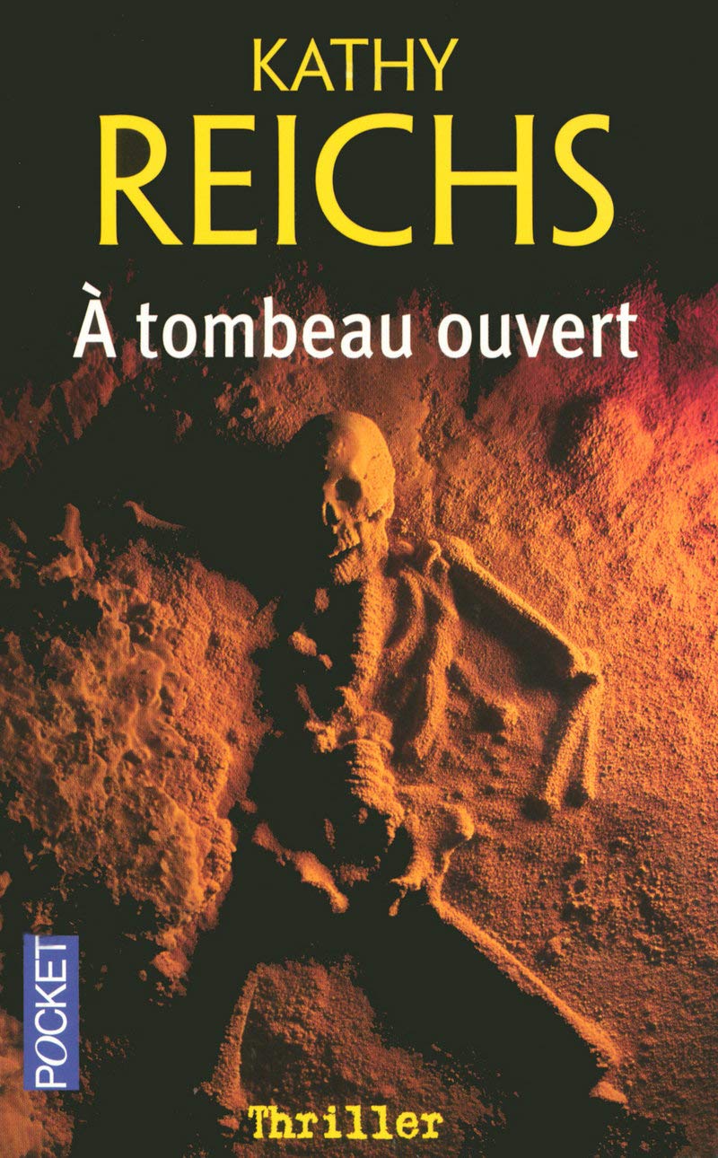 Livre À tombeau ouvert - Kathy Reichs (Livre d'occasion) - ISBN 226617763X