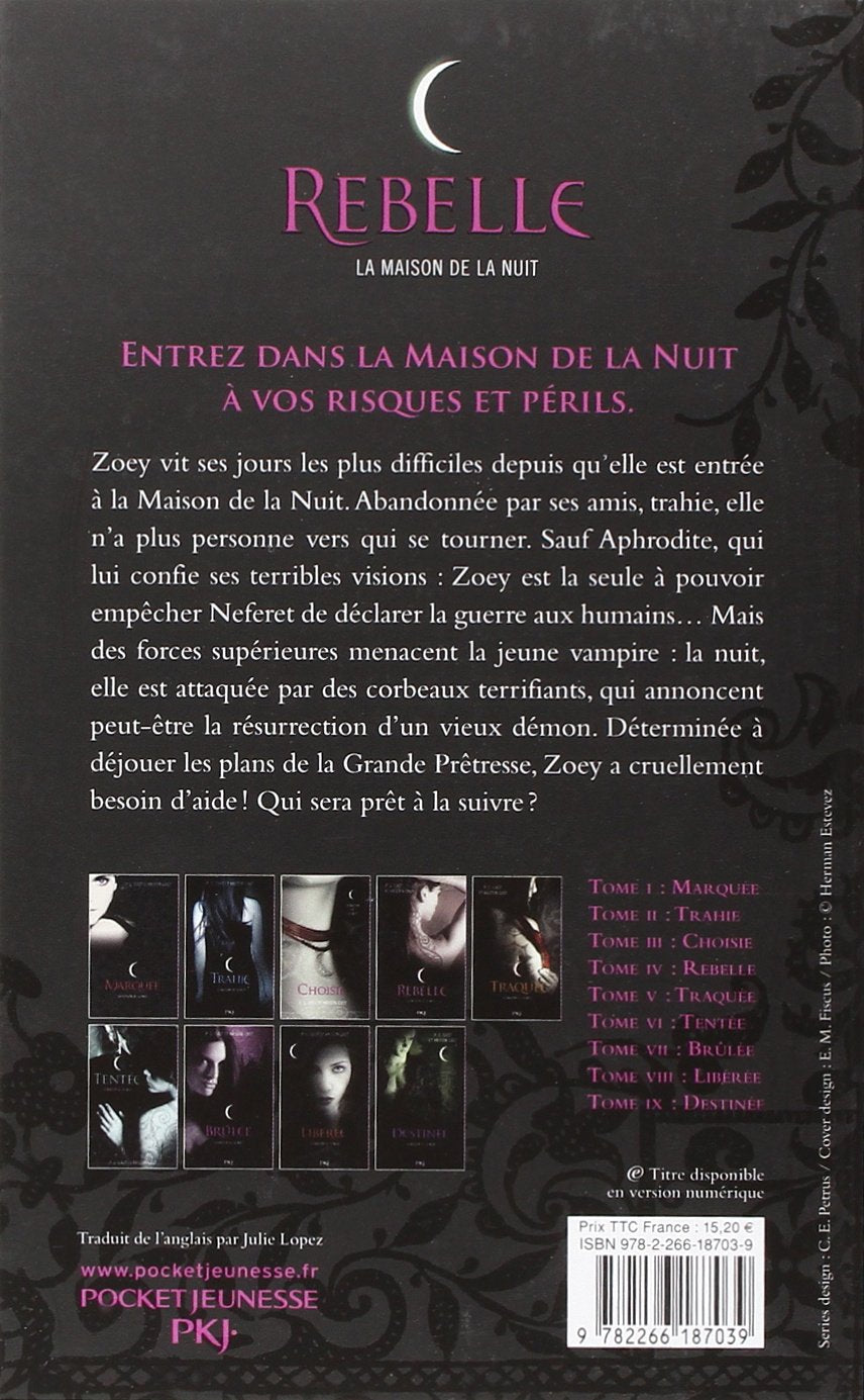 La maison de la nuit # 4 : Rebelle (P.C. Cast)