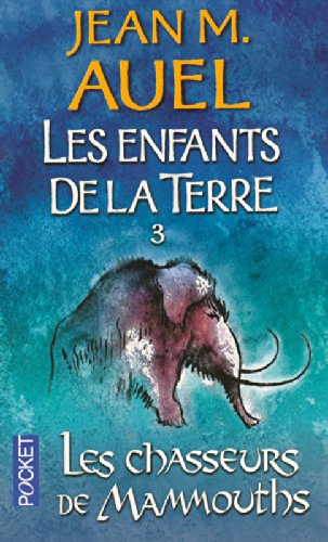 Livre Les chasseurs de Mammouths - Jean M. Auel (Livre d'occasion) - ISBN 2266191578