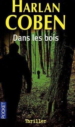 Livre ISBN 2266191942 Dans les bois (Harlan Coben)
