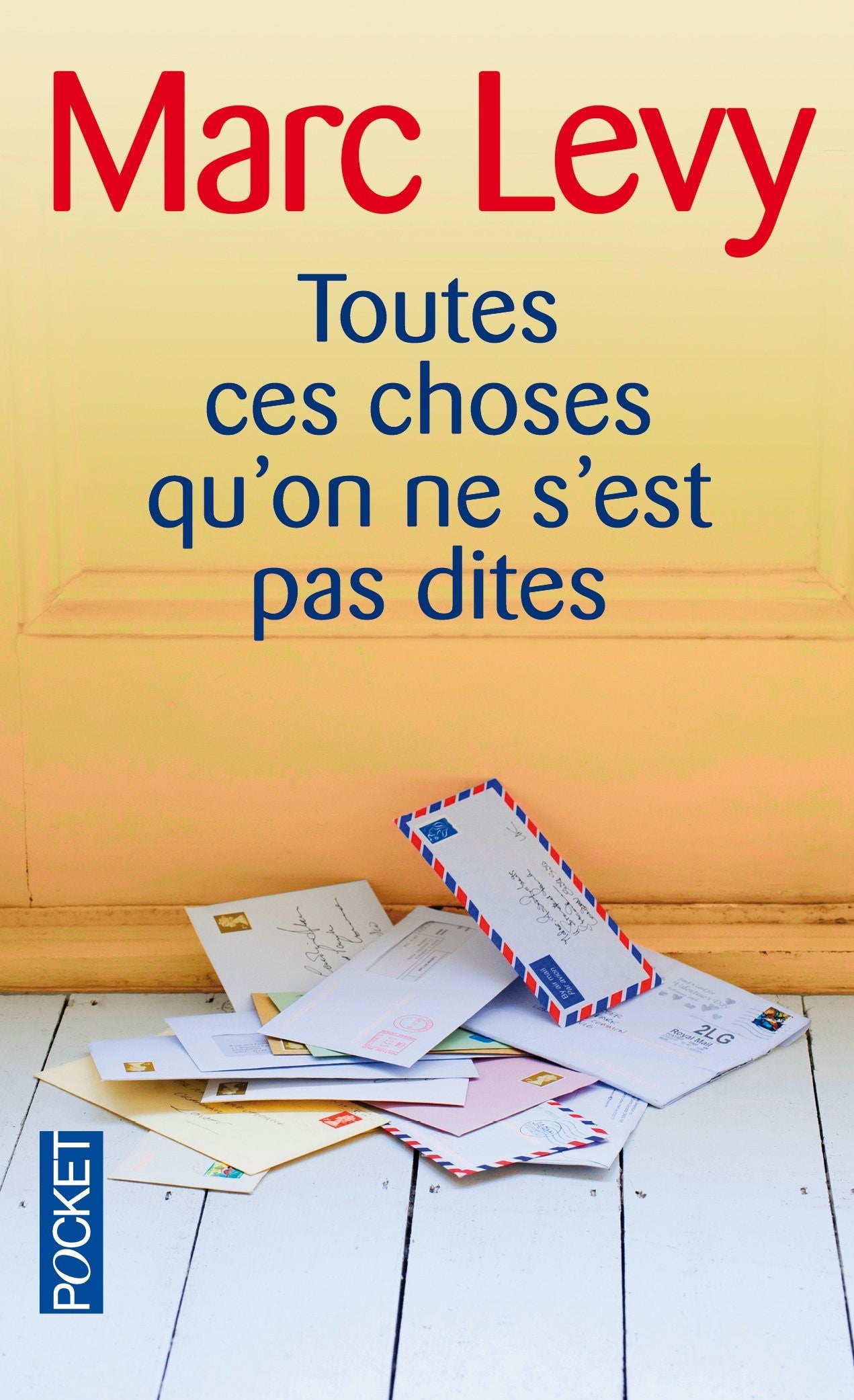 Livre ISBN 226620081X Toutes ces choses qu'on ne s'est pas dites (Marc Levy)