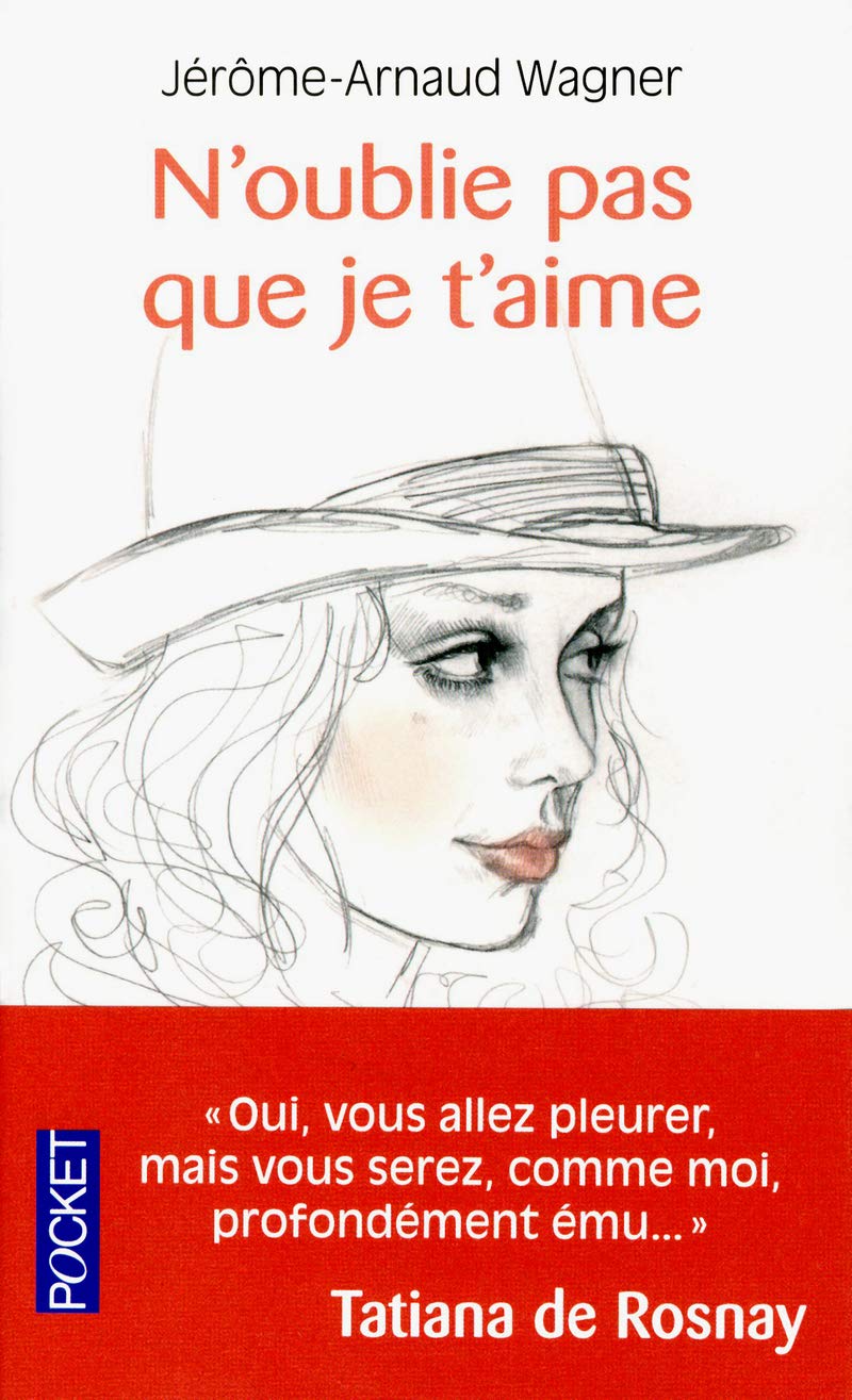 Livre N'oublie pas que je t'aime - Jérôme-Arnaud Wagner (Livre d'occasion) - ISBN 226621912X