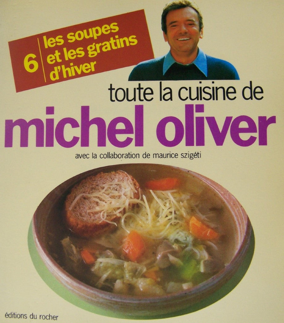 Livre Soupes et gratins d'hiver - Michel Olivier (Livre d'occasion) - ISBN 2268002268