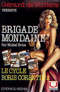 Livre Brigade mondaine - Gérard De Villiers (Livre d'occasion) - ISBN 2268016625