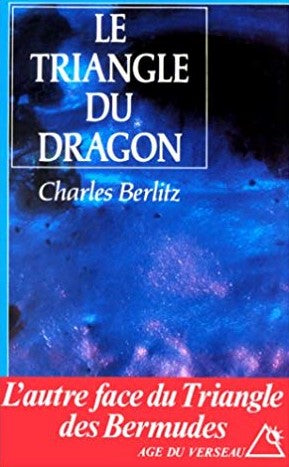 Livre Le triangle du dragon - Charles Berlitz (Livre d'occasion) - ISBN 2268016706