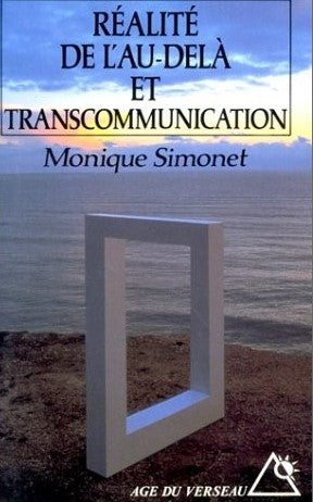 Livre Réalité de l'au-délà et transcommunication - Monique Simonet (Livre d'occasion) - ISBN 2268...