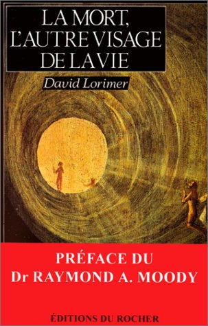 Livre La mort, l'autre visage de la vie - David Lorimier (Livre d'occasion) - ISBN 2268019918