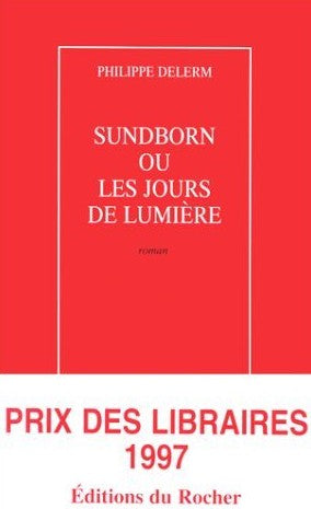 Livre Sundborn ou les jours de lumière - Philippe Delerm (Livre d'occasion) - ISBN 2268023427