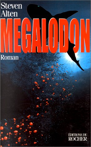Livre Megalodon - Steven Alten (Livre d'occasion) - ISBN 2268025926