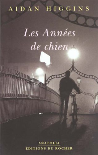 Livre Les années de chien - Aidan Higgins (Livre neuf) - ISBN 2268037606