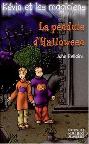 Livre La pendule de l'Halloween - John Bellairs (Livre d'occasion) - ISBN 2268040712