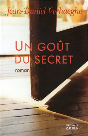 Livre Un goût du secret - Jean-Daniel Verhaeghe (Livre d'occasion) - ISBN 2268042359