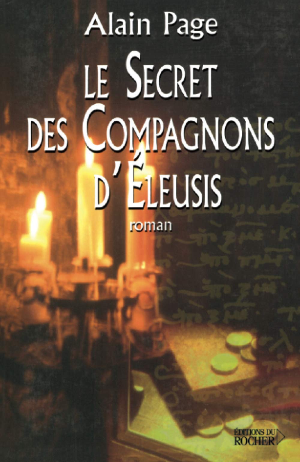 Livre Le secret des compagnons d'Éeusis - Alain Page (Livre d'occasion) - ISBN 2268054047