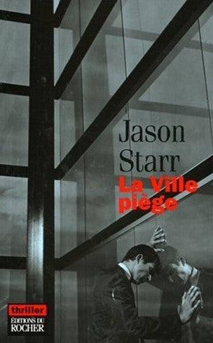 Livre La ville piège - Jason Starr (Livre d'occasion) - ISBN 2268056260