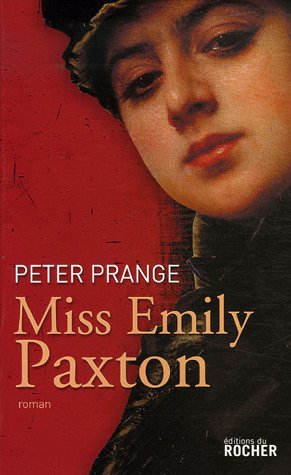 Livre Miss Elily Paxton - Peter Prange (Livre d'occasion) - ISBN 2268061701